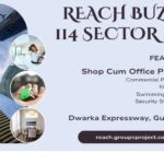 Reach Buzz 114 Sector 114 Gurgaon