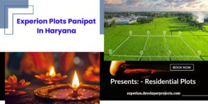 Experion Plots Panipat Haryana