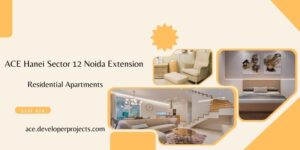 ACE Hanei Sector 12 Noida Extension (3)