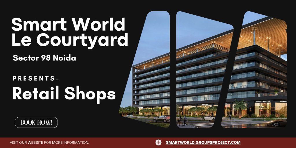 Smartworld Le Courtyard