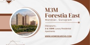 M3M Forestia East Manesar